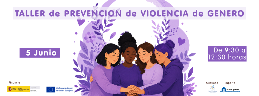 TALLER DE PREVENCIÓN DE VIOLENCIA DE GÉNERO DIRIGIDO A MUJERES MIGRANTES 5 de junio2026